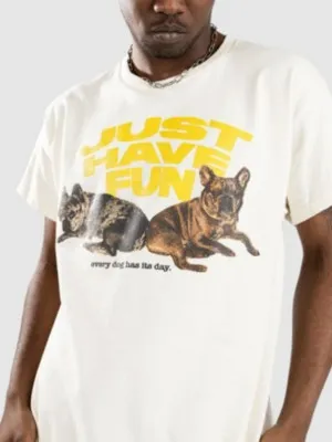 JUST HAVE FUN Every Dog Camiseta